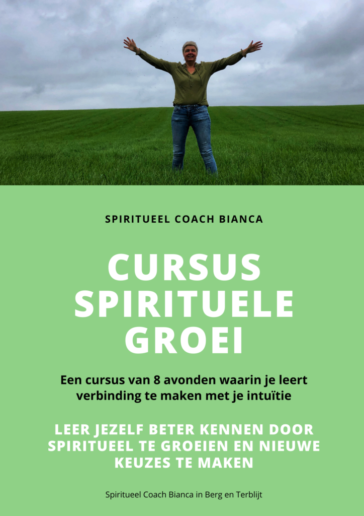 Cursus spirituele groei volg je intuitie Spiritueel coach Bianca